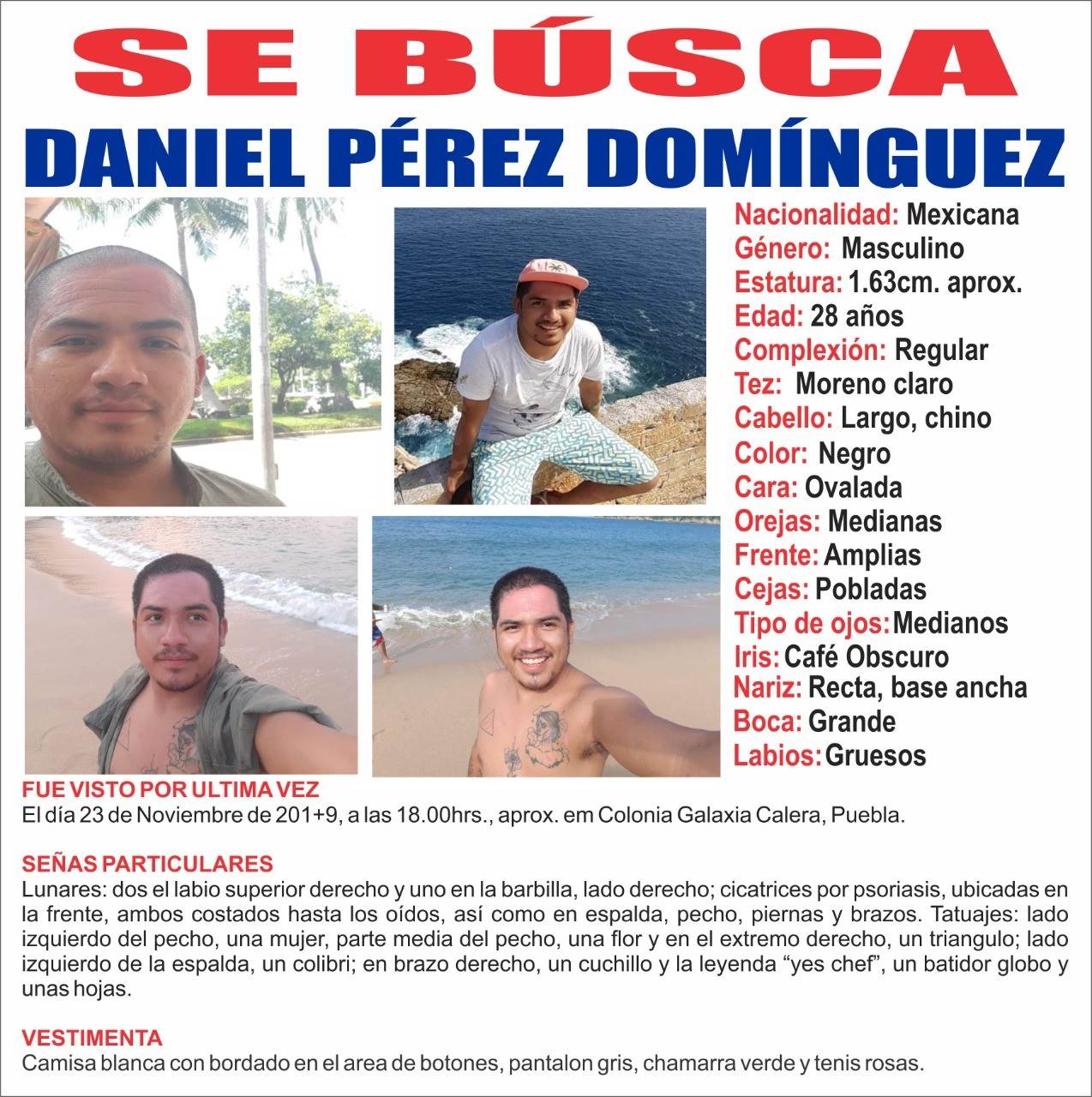 Daniel Pérez Domínguez tenía 27 años cuando fue visto por última vez por su familia, el 23 de noviembre de 2019 en la ciudad de Puebla.