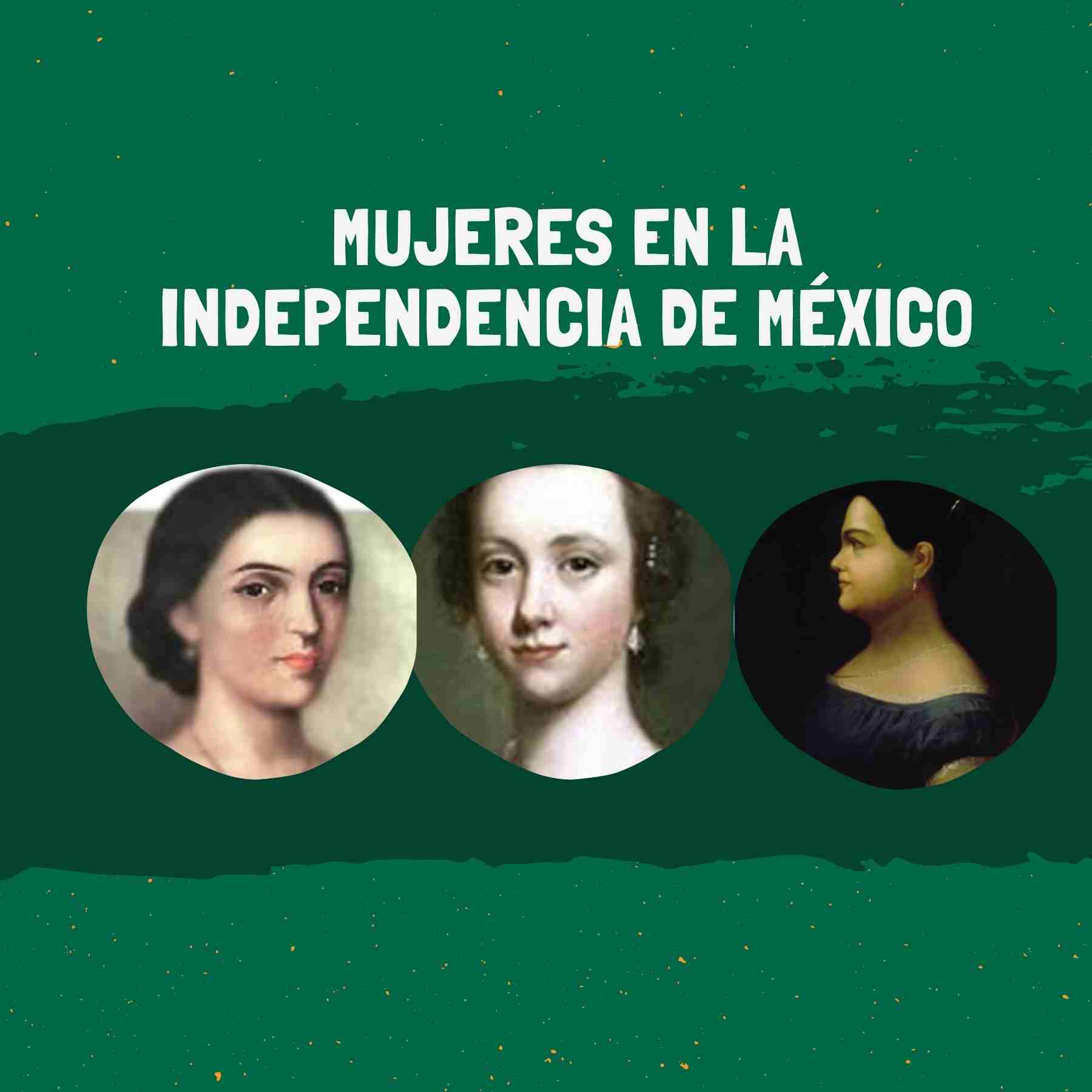 fotografía ilustrativa sobre mujeres en la independencia de México.