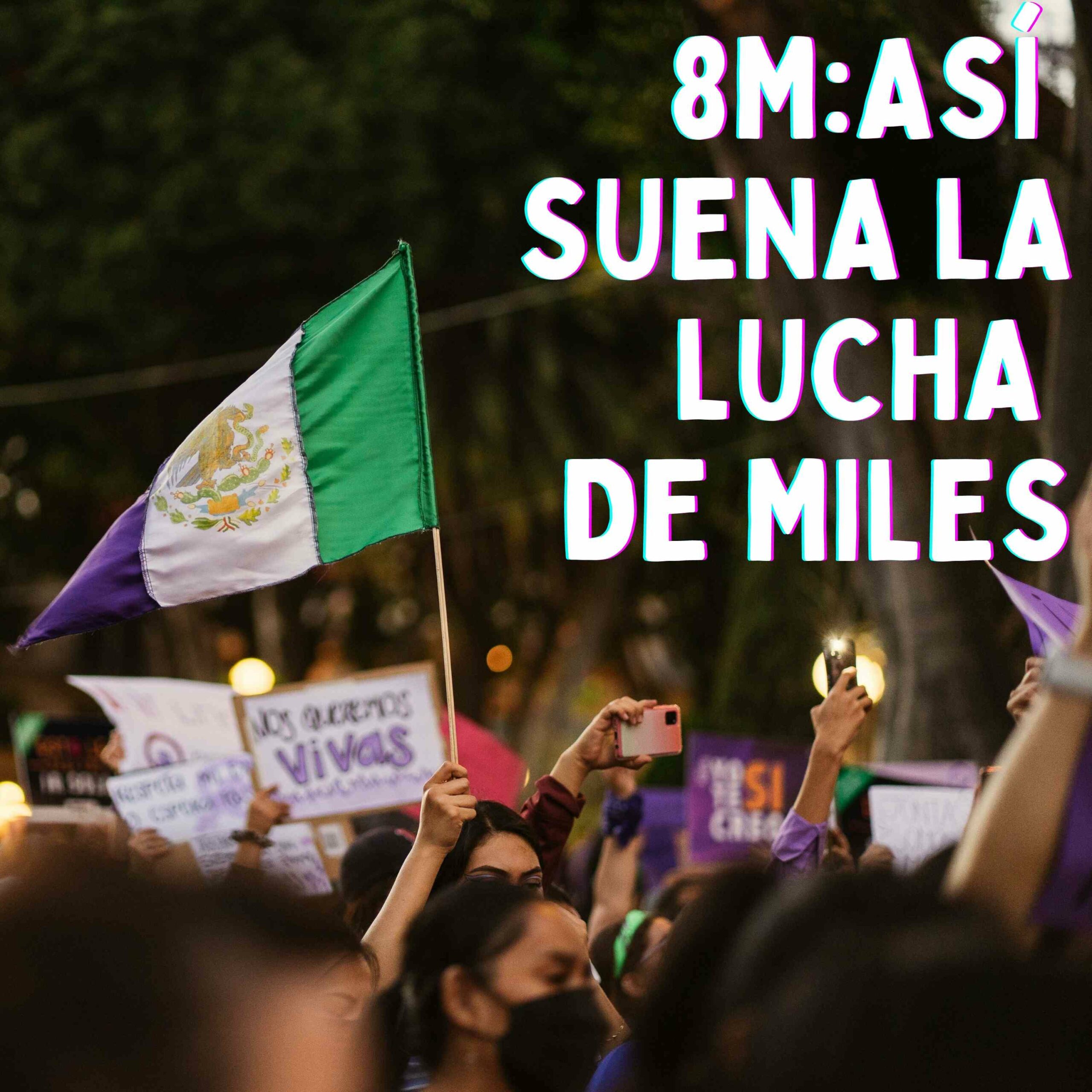 podcast 8M en Puebla marcha feminista mujeres