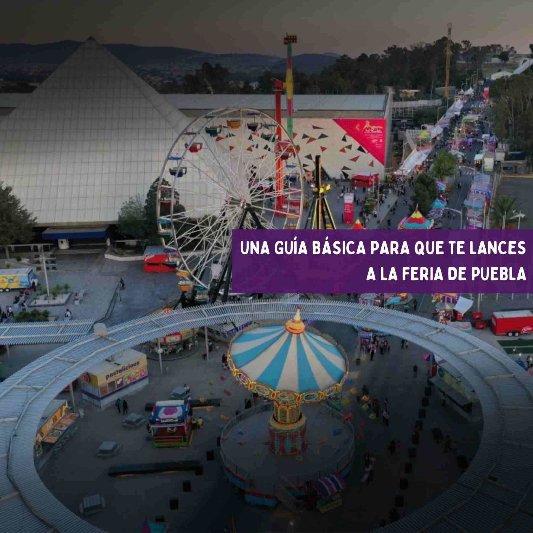 Feria de Puebla 2022