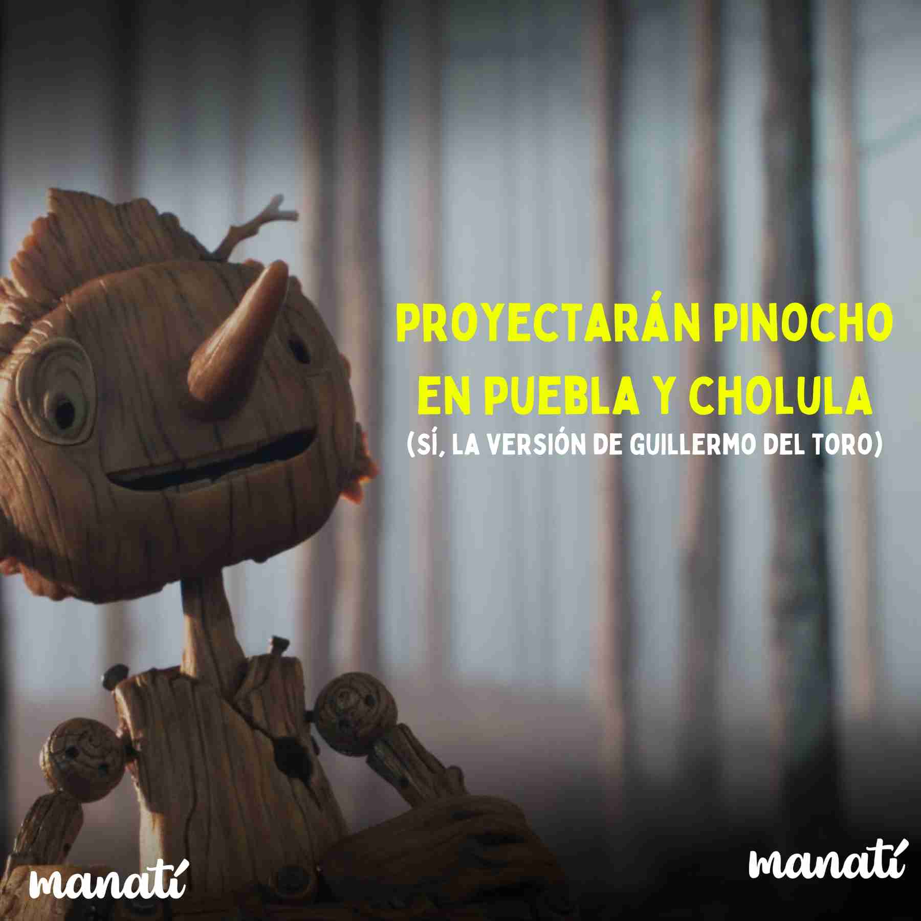 Pinocho en Puebla Pinocchio Guillermo del Toro