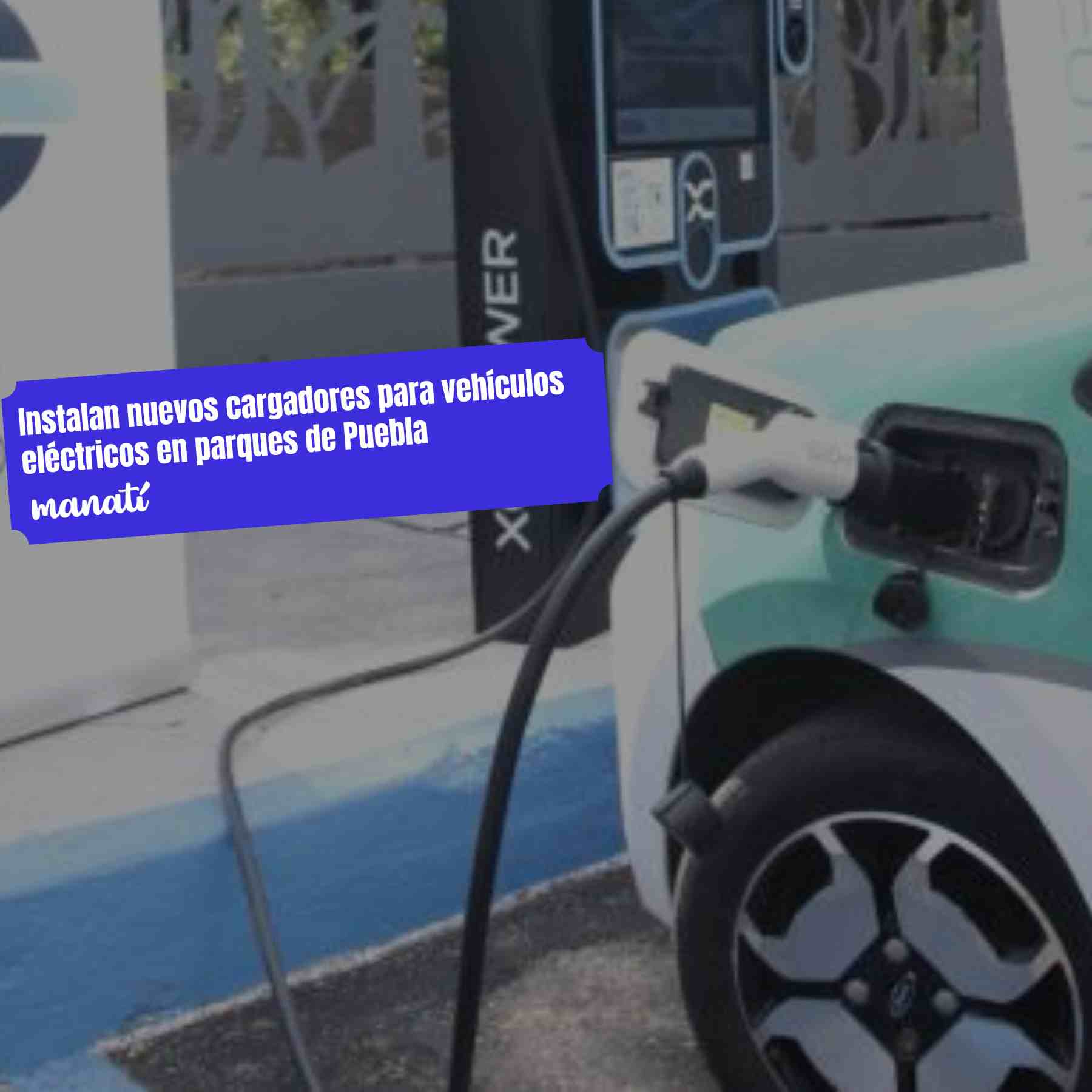 cargadores para autos eléctricos en puebla