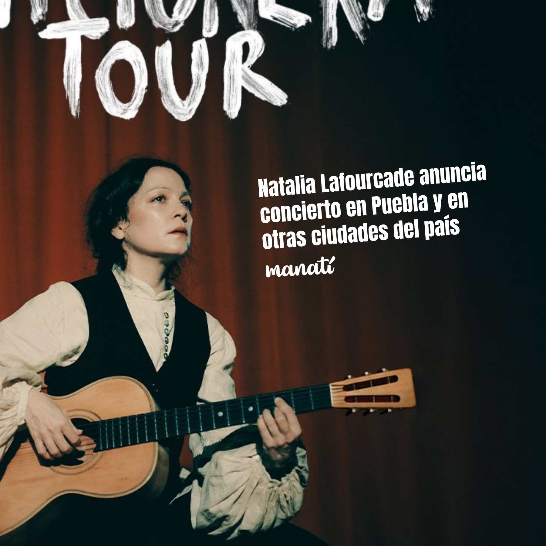 natalia lafourcade cancionera tour puebla