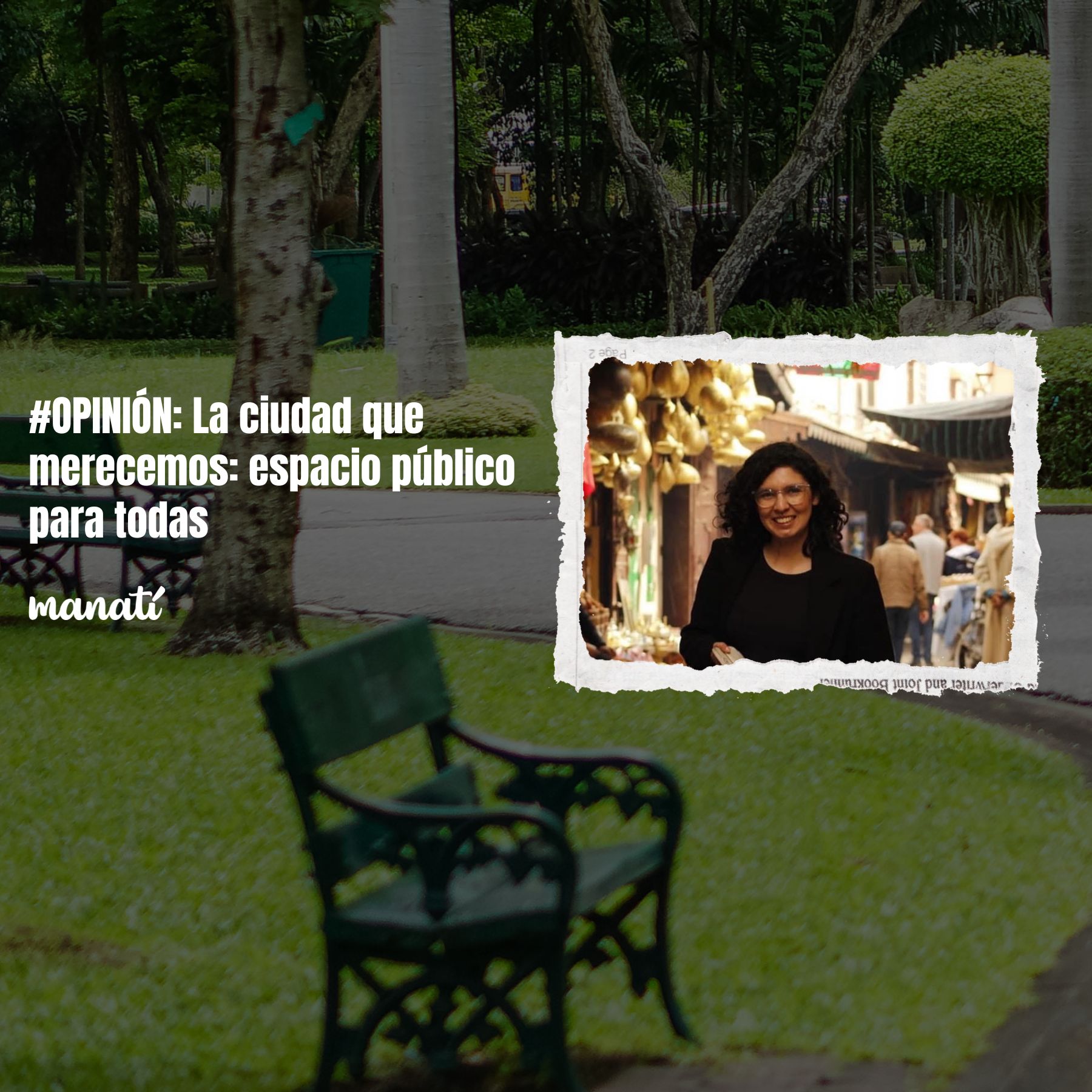 La ciudad que merecemos: espacio público para todas