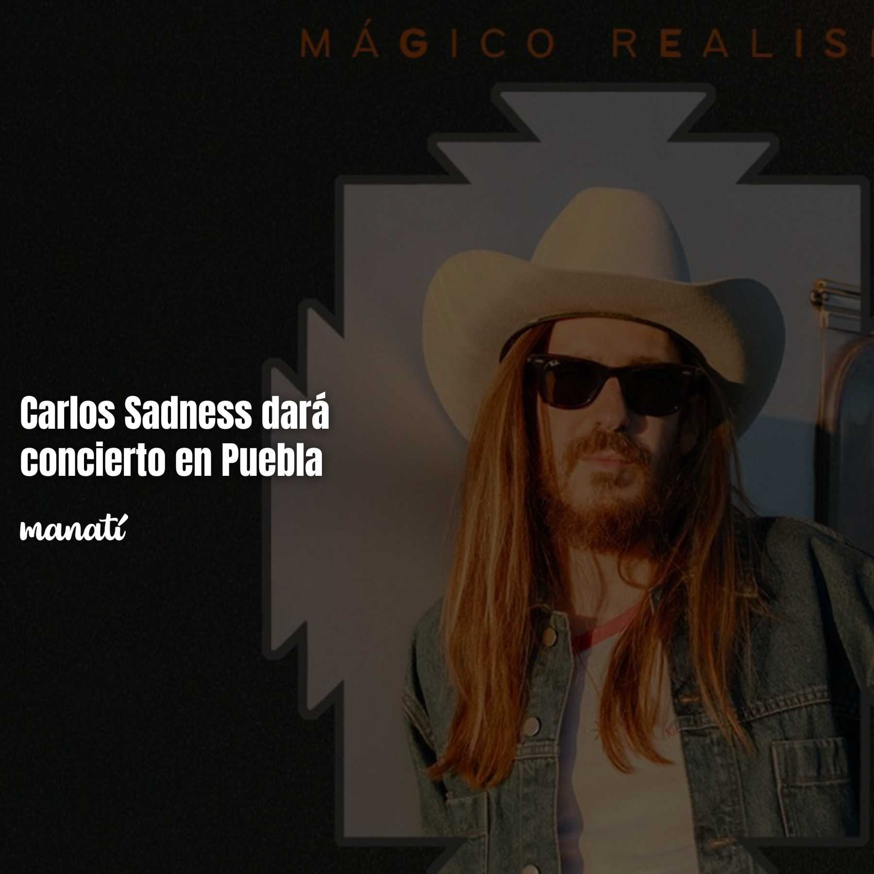 Carlos Sadness anuncia concierto en Puebla; será el 24 de octubre en Sala Forum y los boletos salen a la venta el 2 de julio.