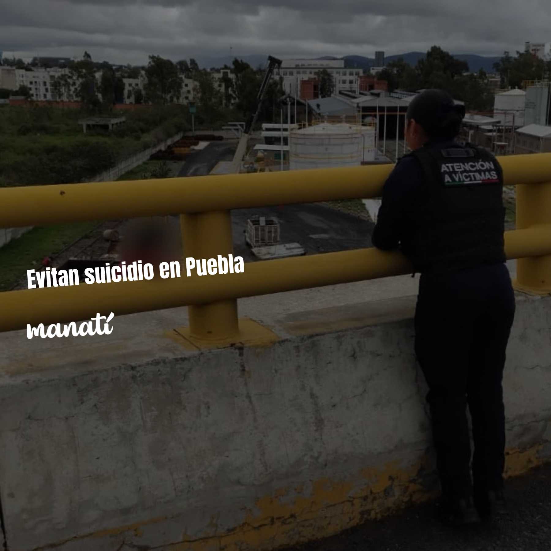 Evitan suicidio en Puebla
