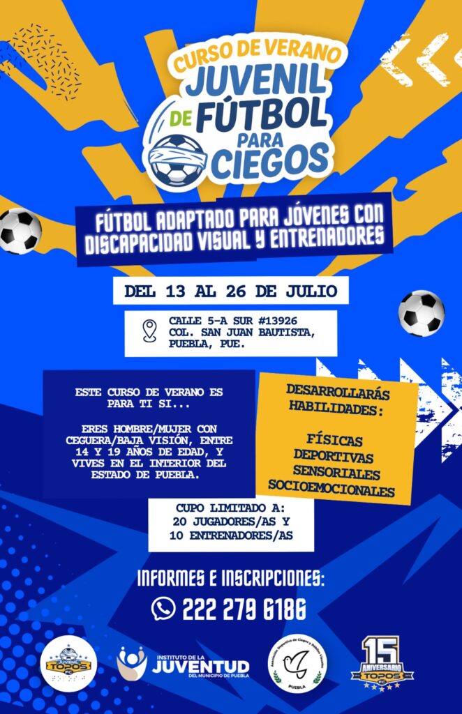 Topos FC lanza curso de verano de futbol para jóvenes con discapacidad visual; comienza el 13 de julio y el cupo es limitado. 