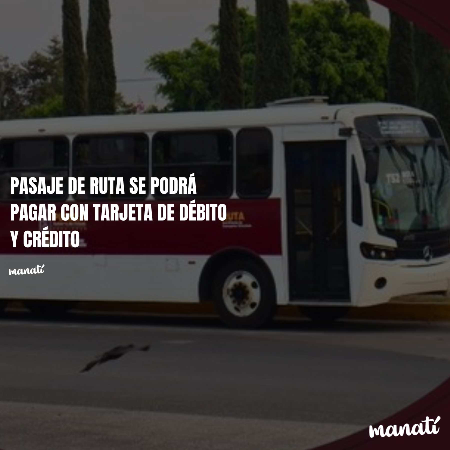 Pasaje de RUTA se podrá pagar con tarjeta de débito y crédito