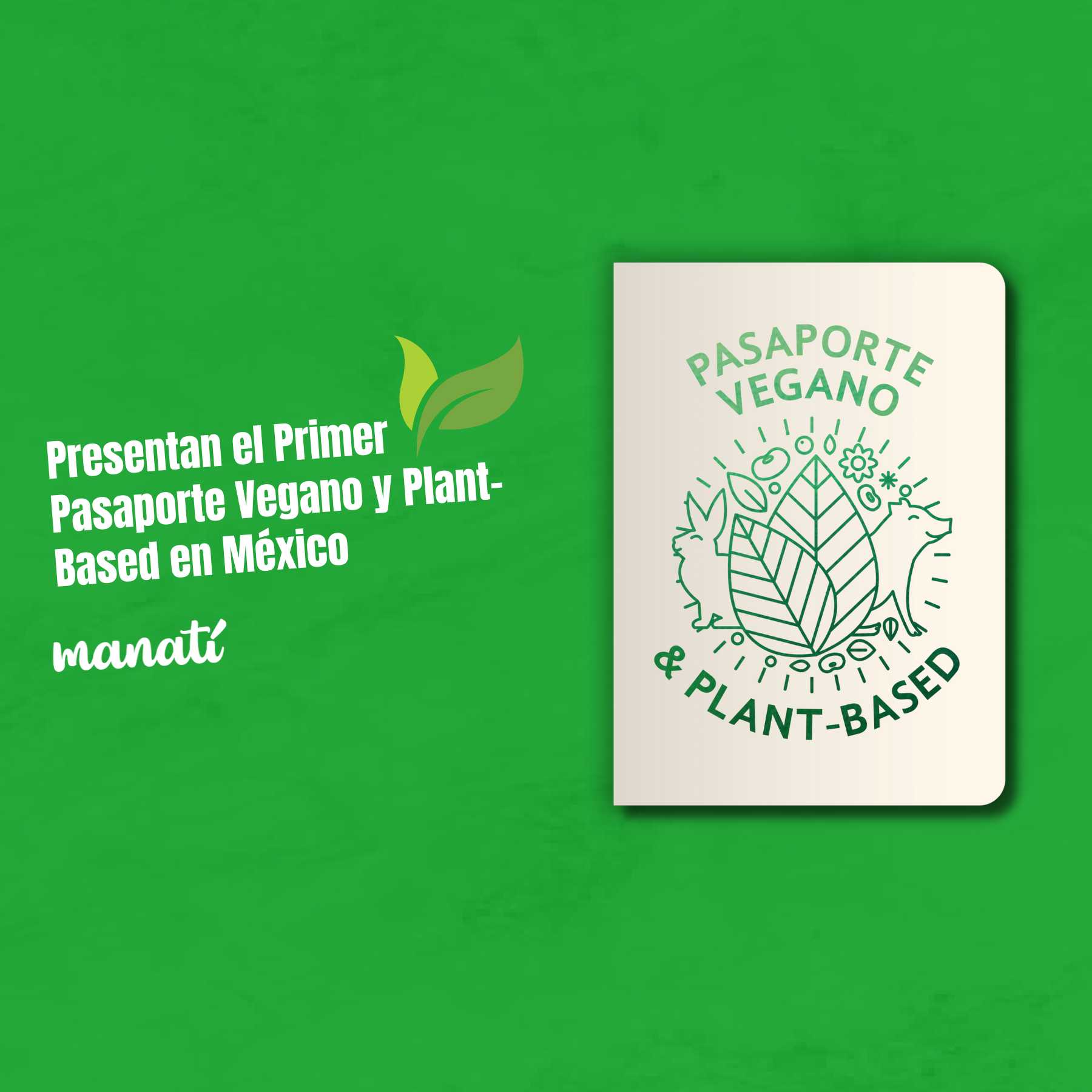 Presentan el Primer Pasaporte Vegano y Plant-Based en México