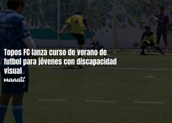 Topos FC lanza curso de verano de futbol para jóvenes con discapacidad visual