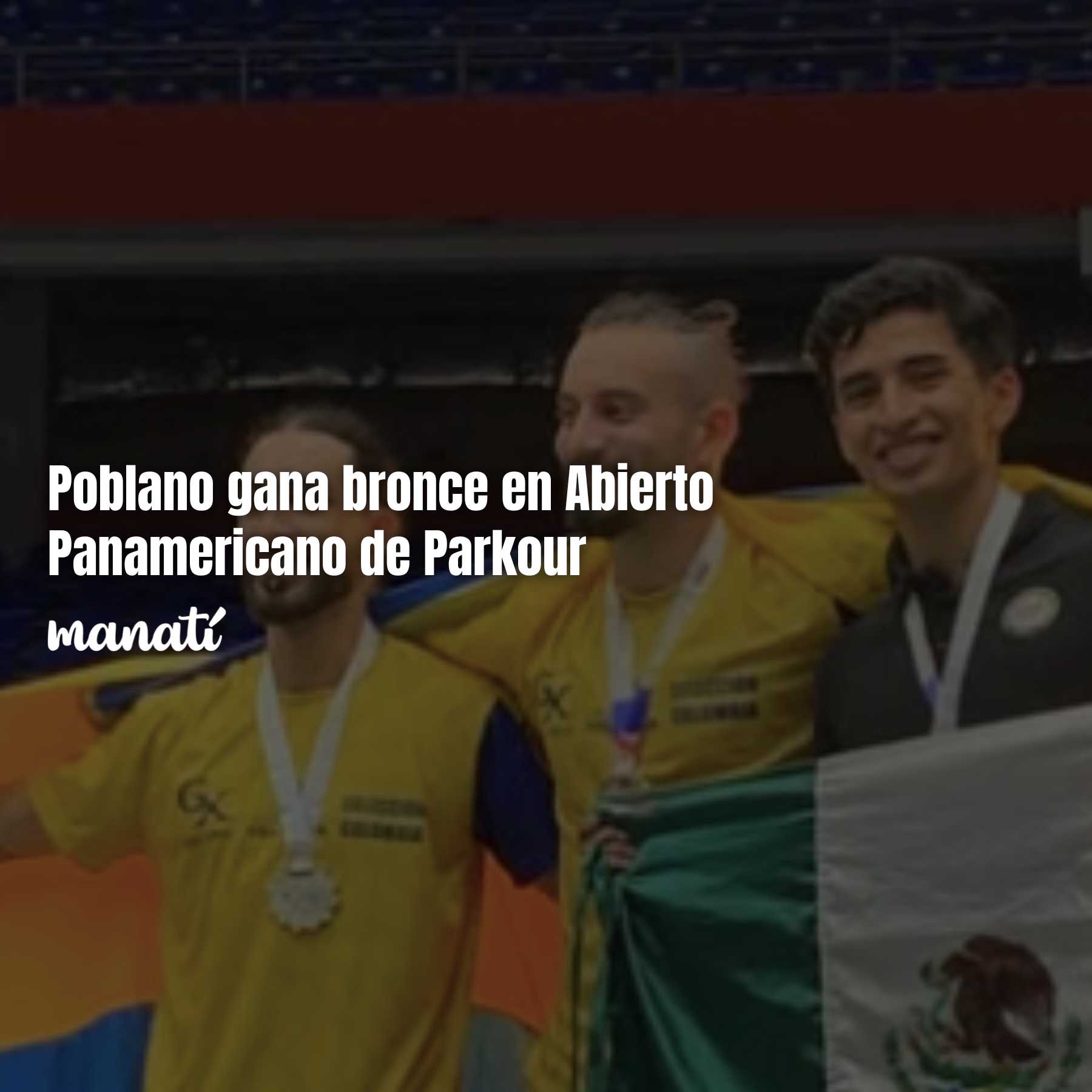 Poblano gana bronce en Abierto Panamericano de Parkour