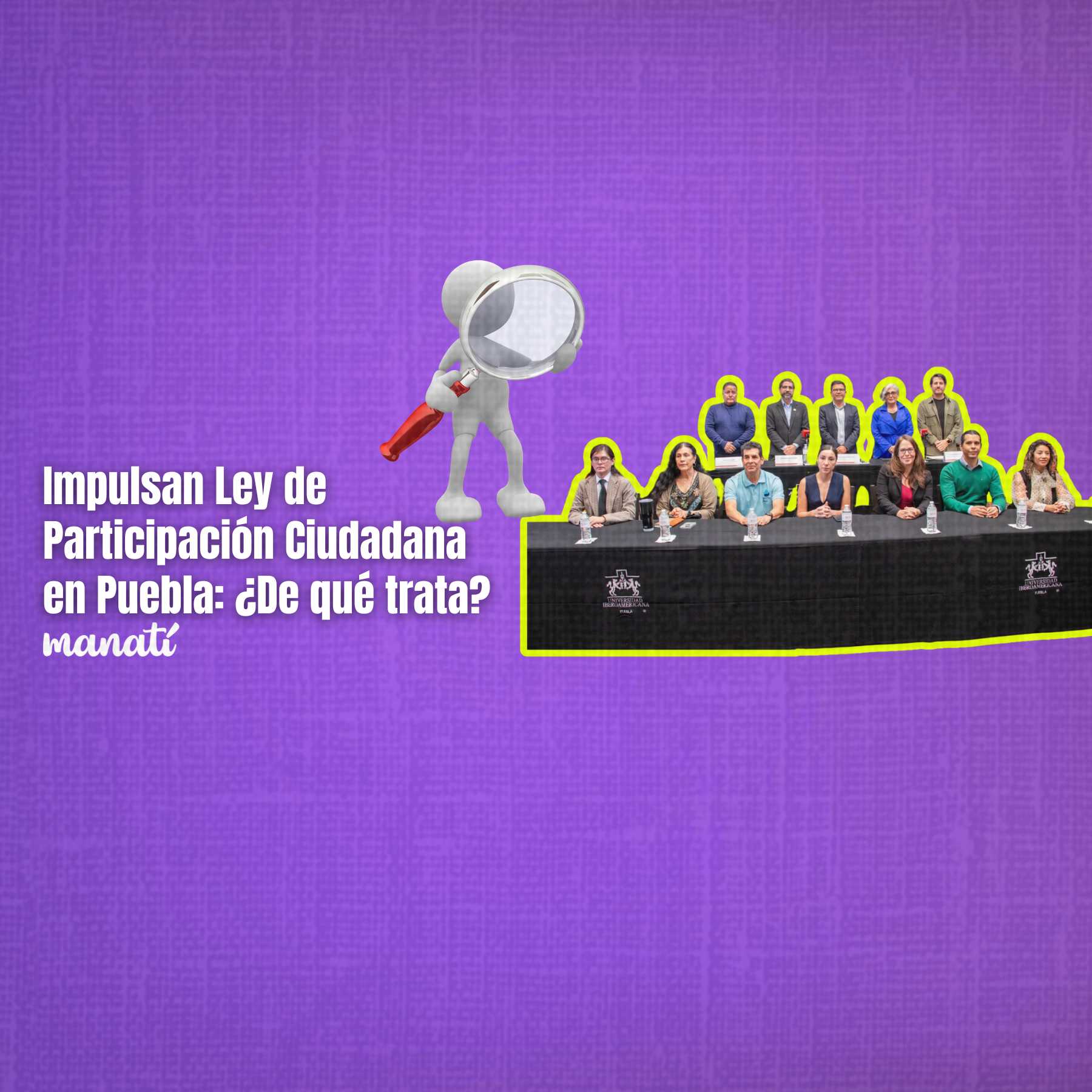 Colectivos de Puebla Impulsan Ley de Participación Ciudadana: ¿De qué trata