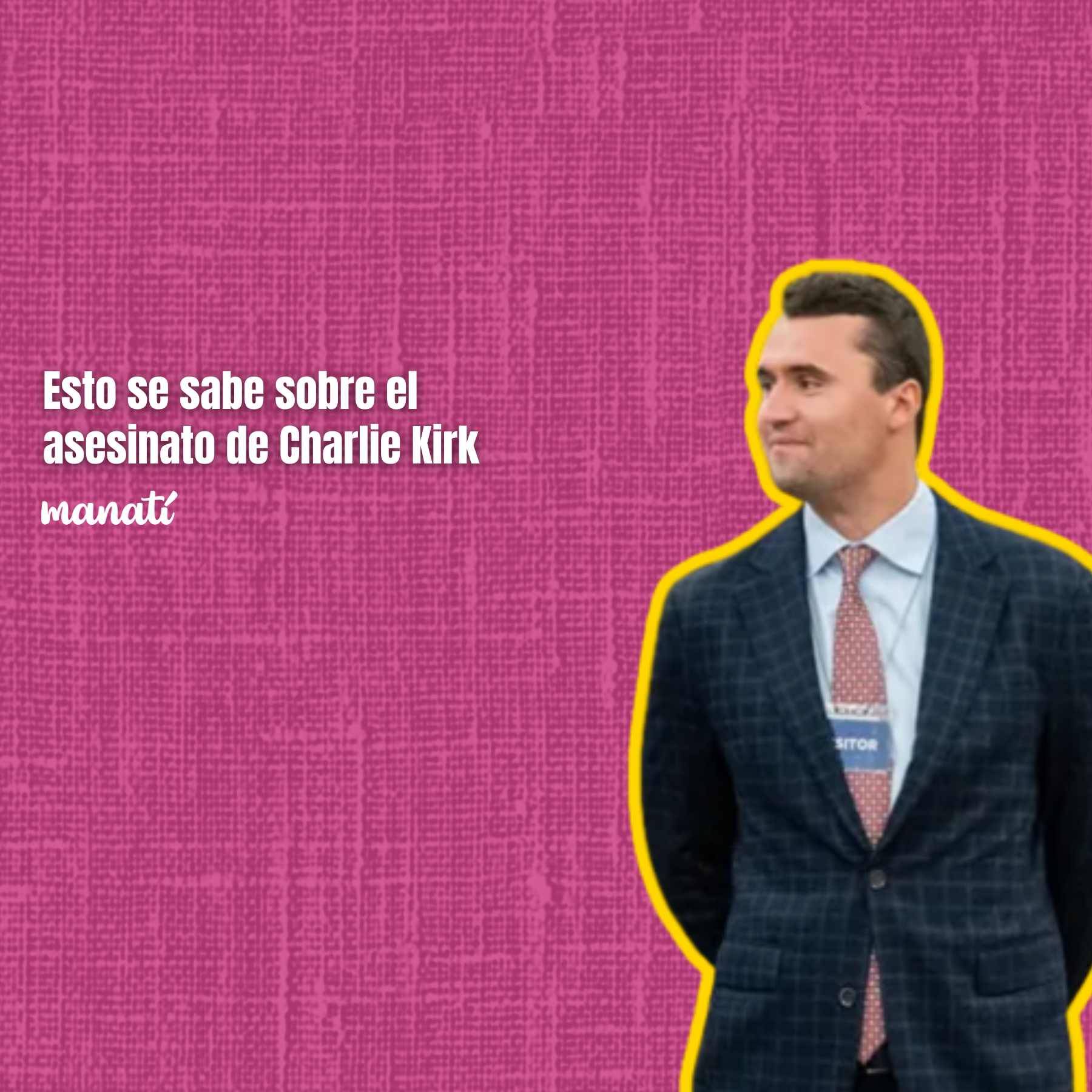 Esto se sabe sobre el asesinato de Charlie Kirk