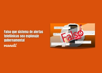 Falso que sistema de alertas telefónicas sea espionaje gubernamental