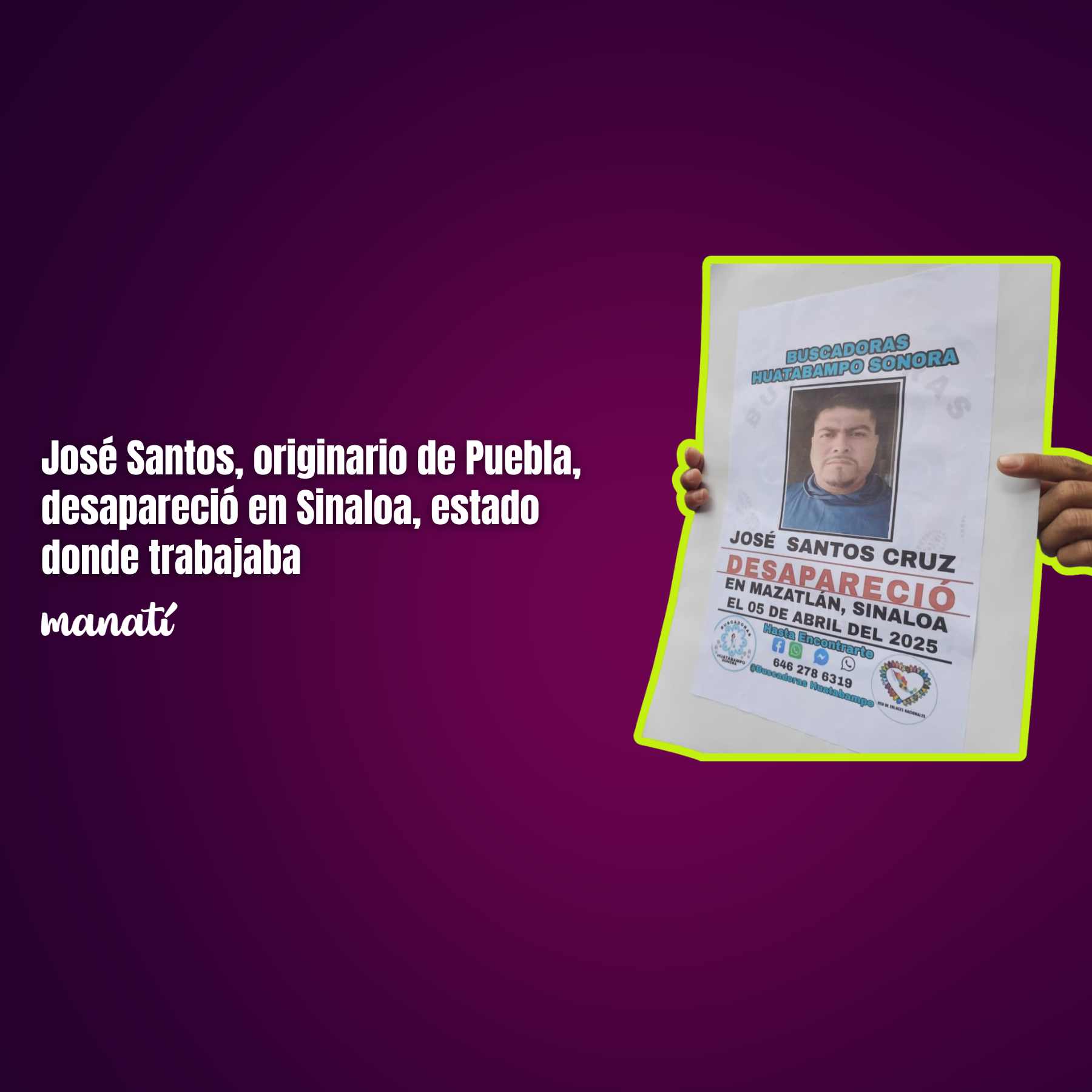 José Santos, originario de Puebla, desapareció en Sinaloa, estado donde trabajaba