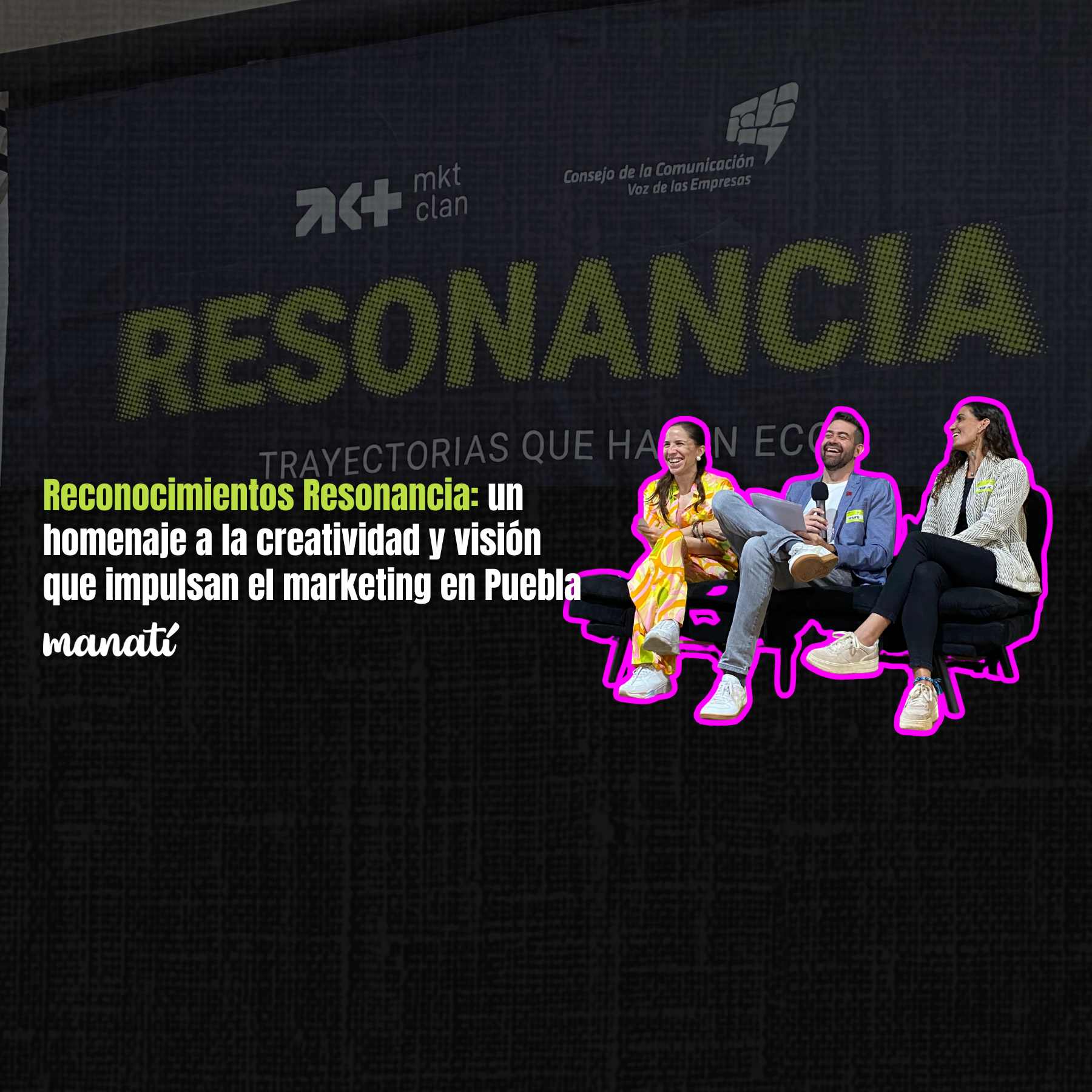 Reconocimientos Resonancia: un homenaje a la creatividad y visión que impulsan el marketing en Puebla