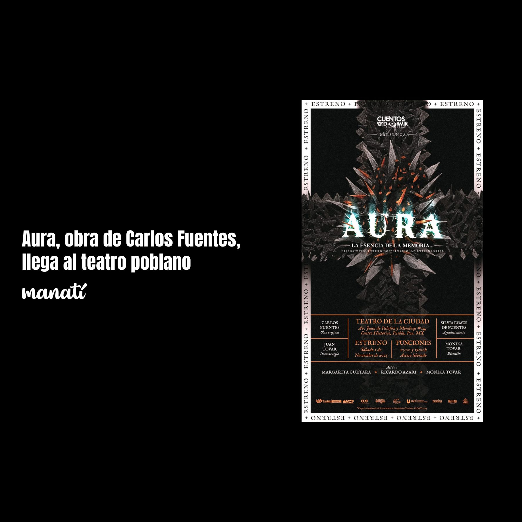 Aura, novela de Carlos Fuentes, llega al teatro poblano