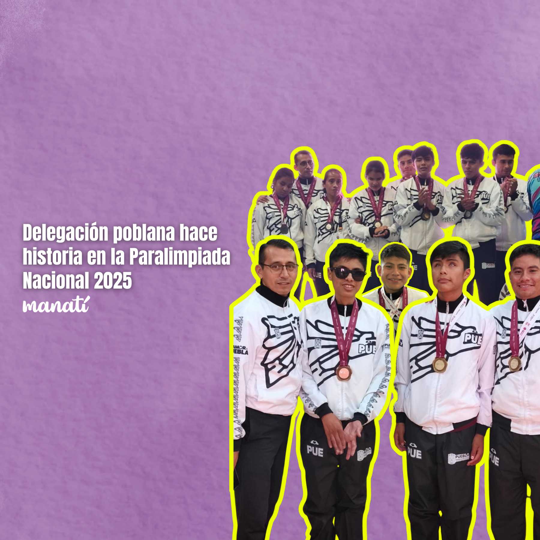 Delegación poblana hace historia en la Paralimpiada Nacional 2025