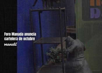 Foro Manada anuncia cartelera de octubre