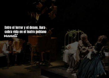 Entre el terror y el deseo, Aura cobra vida en el teatro poblano