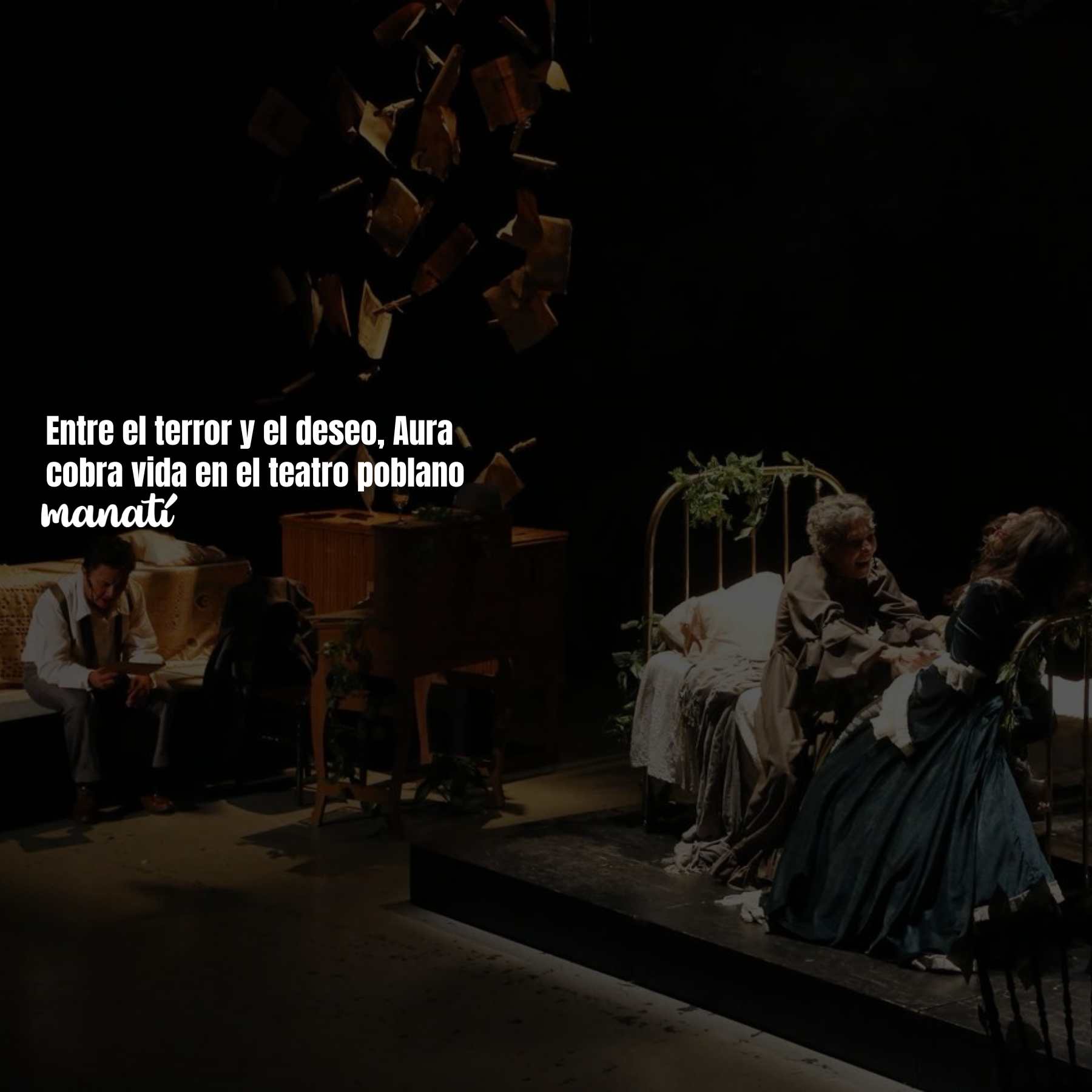 Entre el terror y el deseo, Aura cobra vida en el teatro poblano