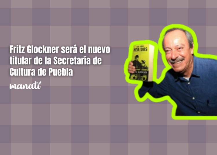 Fritz Glockner será el nuevo titular de la Secretaría de Cultura de Puebla