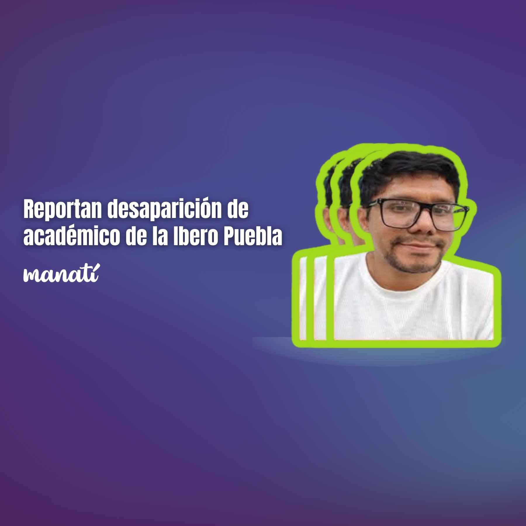 Reportan desaparición de académico de la Ibero Puebla